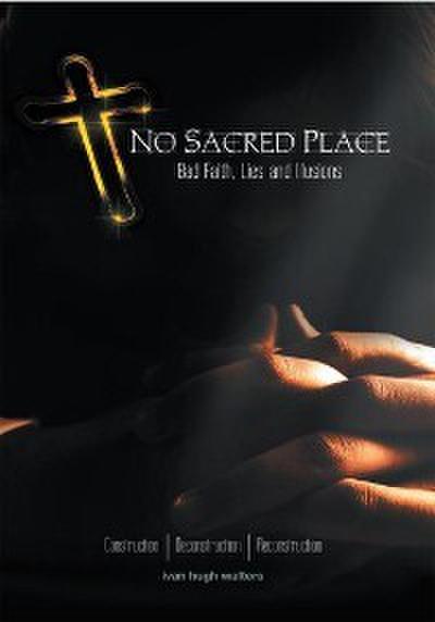 Walters, I: No Sacred Place