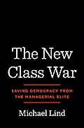 The New Class War