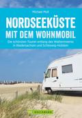 Nordseeküste mit dem Wohnmobil: Die schönsten Routen entlang des Weltnaturerbes Wattenmeer