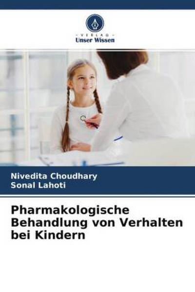 Pharmakologische Behandlung von Verhalten bei Kindern