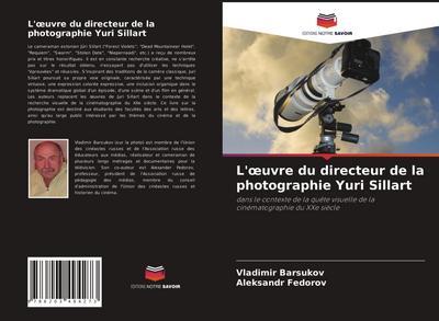 L’¿uvre du directeur de la photographie Yuri Sillart