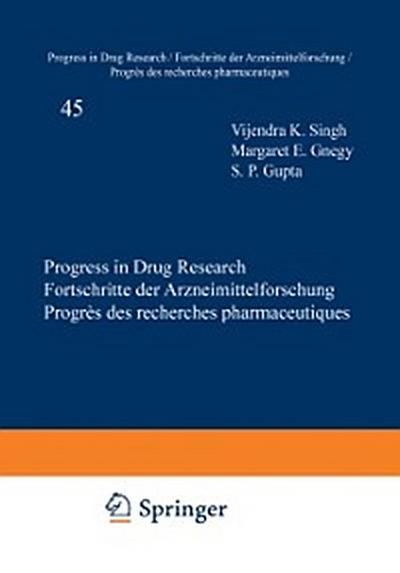 Progress in Drug Research / Fortschritte der Arzneimittelforschung / Progres des Recherches Pharmaceutiques