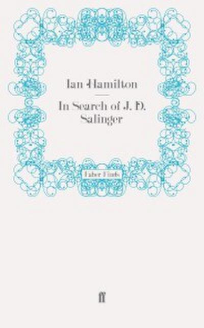 In Search of J. D. Salinger