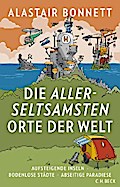 Die allerseltsamsten Orte der Welt