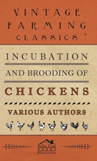 Incubation and Brooding of Chickens