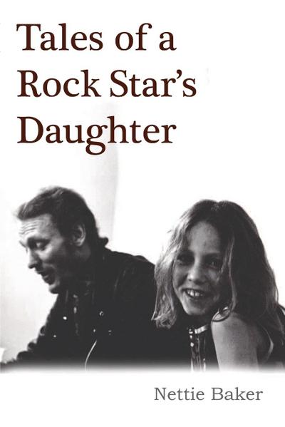 Tales of a Rock Star’s Daughter