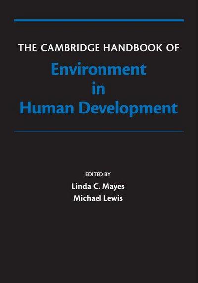 The Cambridge Handbook of Environment in Human Development