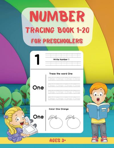 Number Tracing Book for Preschoolers 1-20: Learn to Trace Numbers 1 - 20 - Preschool and Kindergarten Workbook - Tracing Book for Kids
