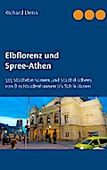 Elbflorenz und Spree-Athen