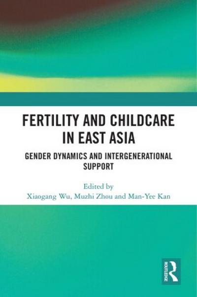 Fertility and Childcare in East Asia
