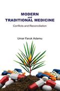 Modern and Traditional Medicine. Conflicts and Reconciliation