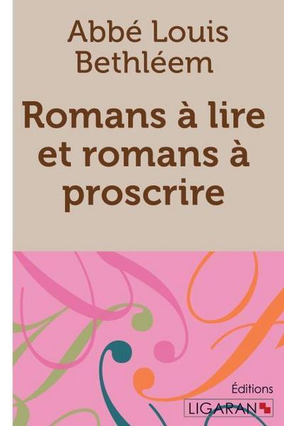 Romans à lire et romans à proscrire