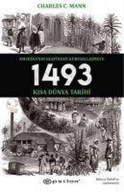 1493 - Amerikanin Kesfinden Küresellesmeye Kisa Dünya Tarihi