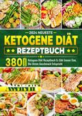 Neueste Ketogene Diät Rezeptbuch