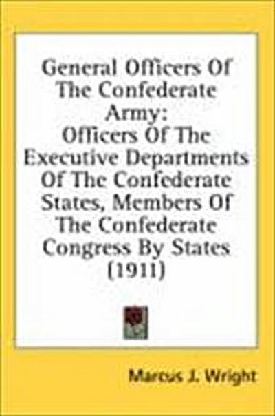 General Officers Of The Confederate Army