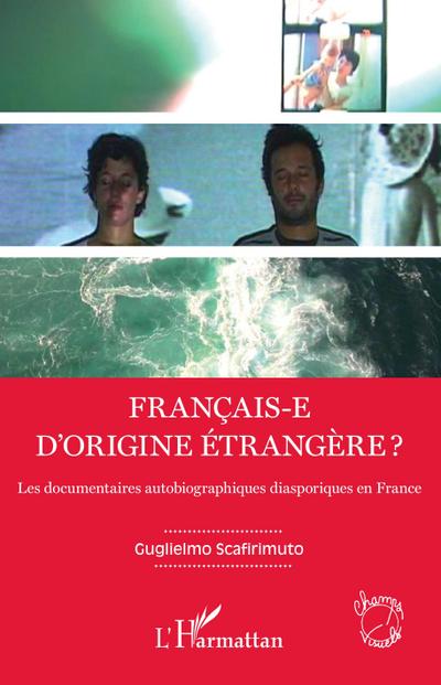 Français-e d’origine étrangère ?
