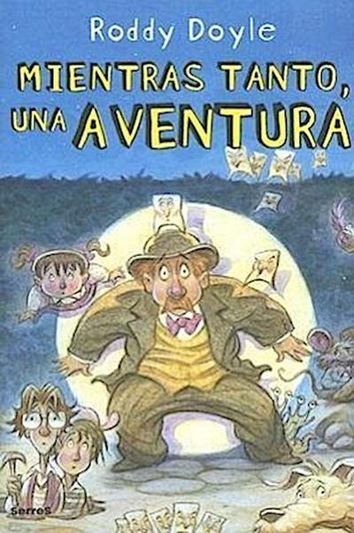 Mientras Tanto... una Aventura