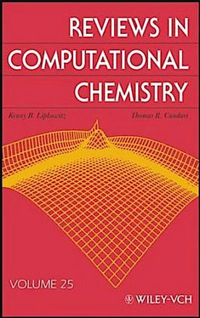 Reviews in Computational Chemistry, Volume 25