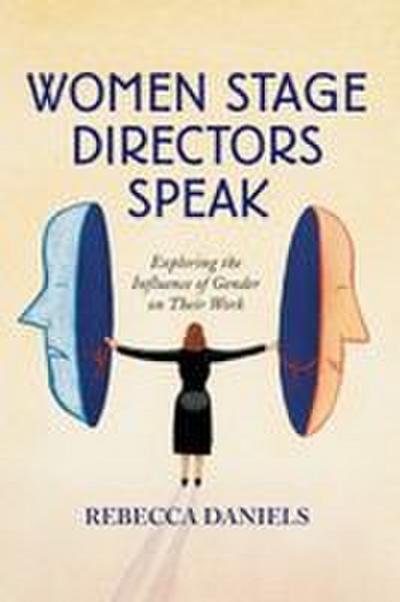 Women Stage Directors Speak