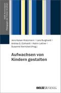 Aufwachsen von Kindern gestalten