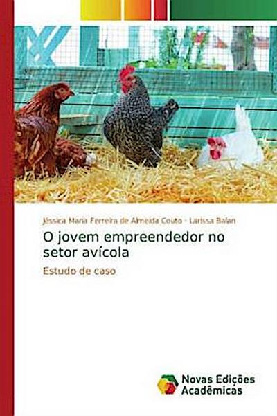 O jovem empreendedor no setor avícola