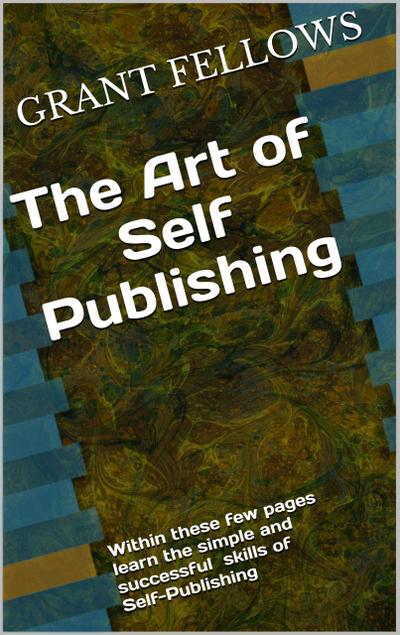 The Art of Self-Publishing