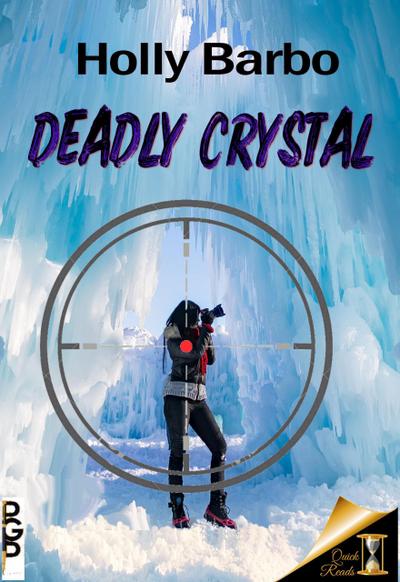 Deadly Crystal (Quick Reads, #5)