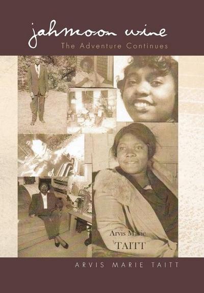 Jahmoon Wine the Adventure Continues