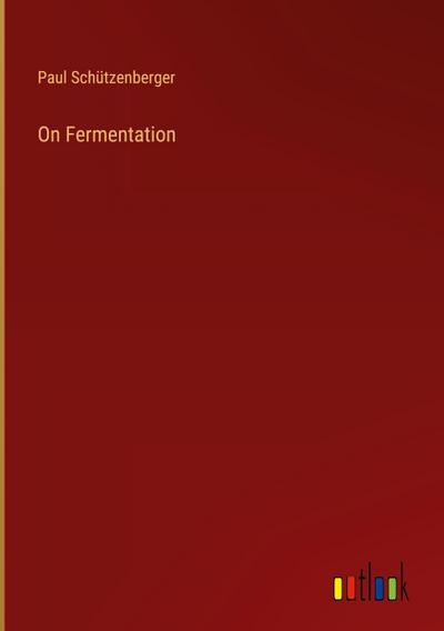 On Fermentation