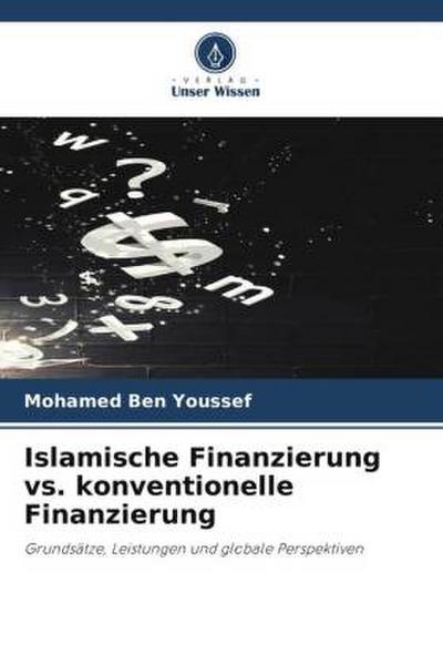 Islamische Finanzierung vs. konventionelle Finanzierung