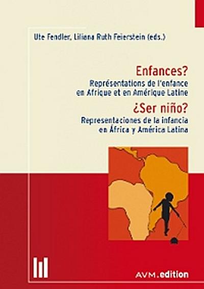 Enfances? / ¿Ser niño?