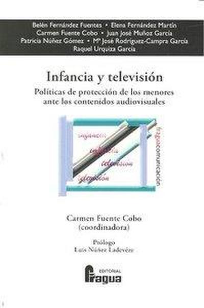Infancia y televisión : políticas de protección de los menores ante los contenidos audiovisuales