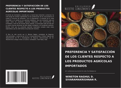 PREFERENCIA Y SATISFACCIÓN DE LOS CLIENTES RESPECTO A LOS PRODUCTOS AGRÍCOLAS IMPORTADOS