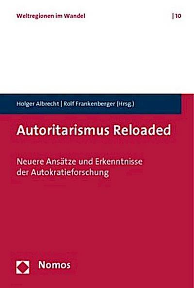 Autoritarismus Reloaded