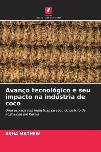 Avanço tecnológico e seu impacto na indústria de coco