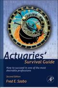 Actuaries’ Survival Guide