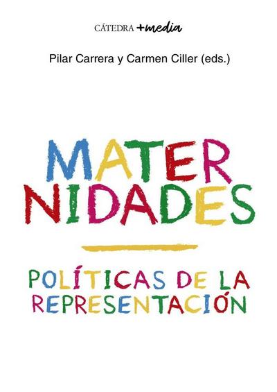 Maternidades : políticas de la representación