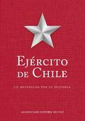 Ejército de Chile, un recorrido por su historia