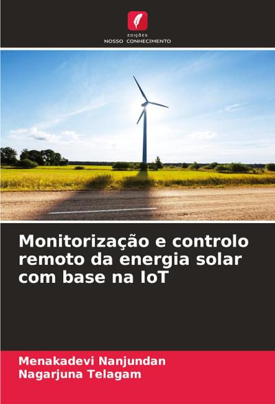 Monitorização e controlo remoto da energia solar com base na IoT