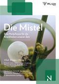 Die Mistel von Olaf Rippe | Taschenbuch