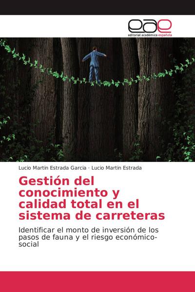 Gestión del conocimiento y calidad total en el sistema de carreteras