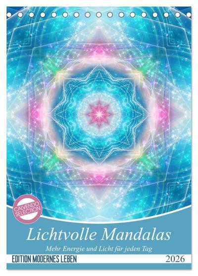 Lichtvolle Mandalas (Tischkalender 2026 DIN A5 hoch), CALVENDO Monatskalender