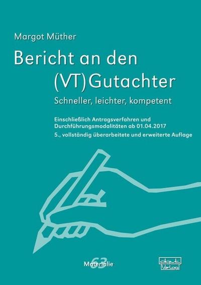 Bericht an den (VT)Gutachter