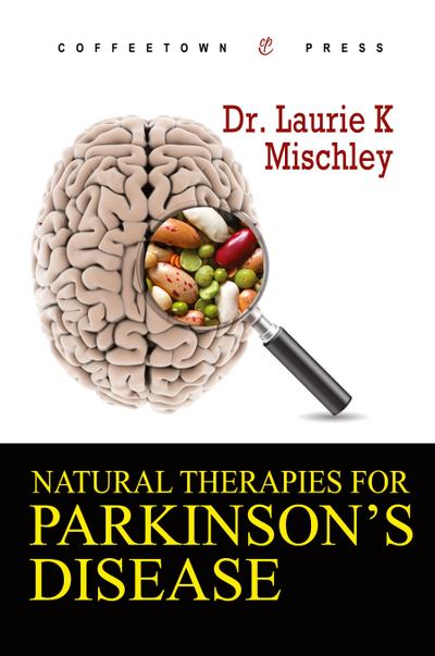 Natural Therapies for Parkinson’s Disease