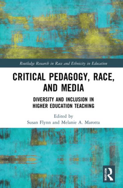 Critical Pedagogy, Race, and Media