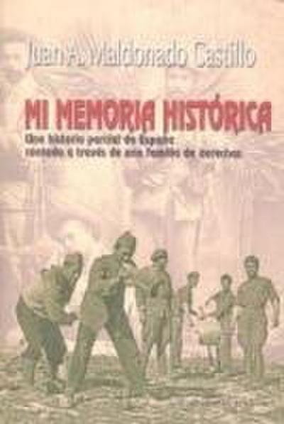 Mi memoria histórica