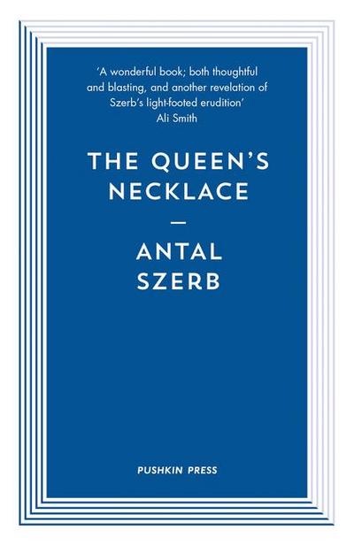 Szerb, A: Queen’s Necklace