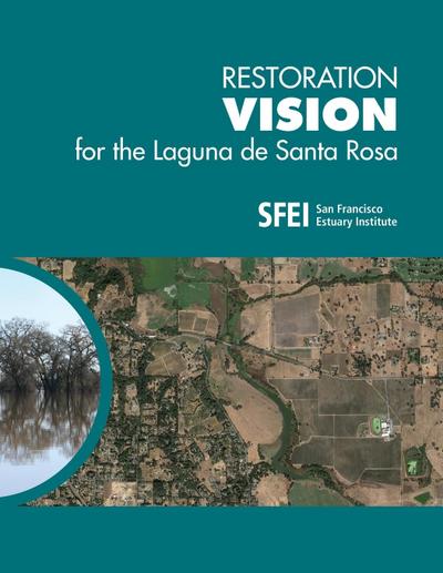 Restoration Vision for the Laguna de Santa Rosa