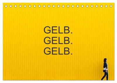 Gelb. Gelb. Gelb. (Tischkalender 2026 DIN A5 quer), CALVENDO Monatskalender