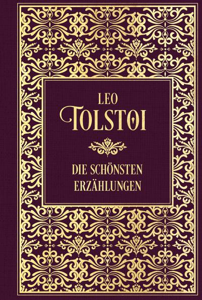 Tolstoi - Die schönsten Erzählungen